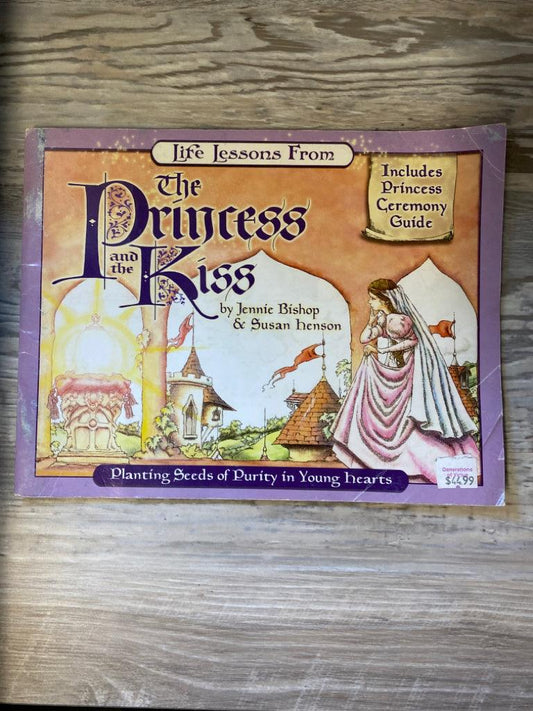 Life Lessons From The Princess and the Kiss by Jennie Bishop