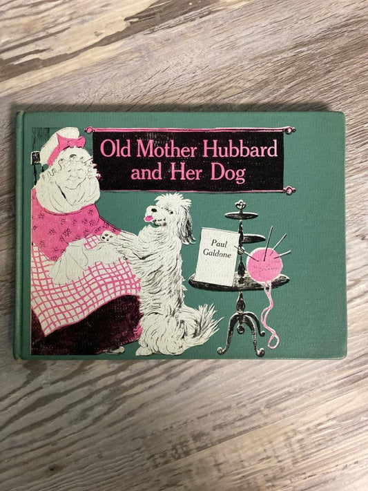 Old Mother Hubbard and Her Dog by Paul Galdone