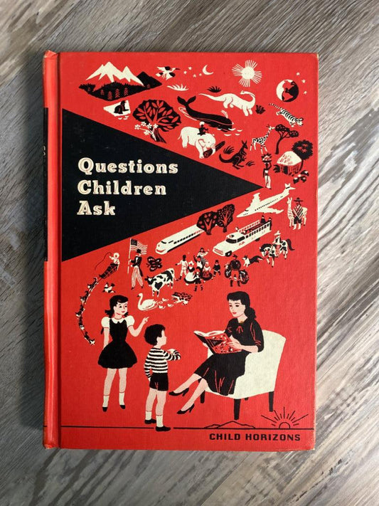 Questions Children Ask by Child Horizons 1965