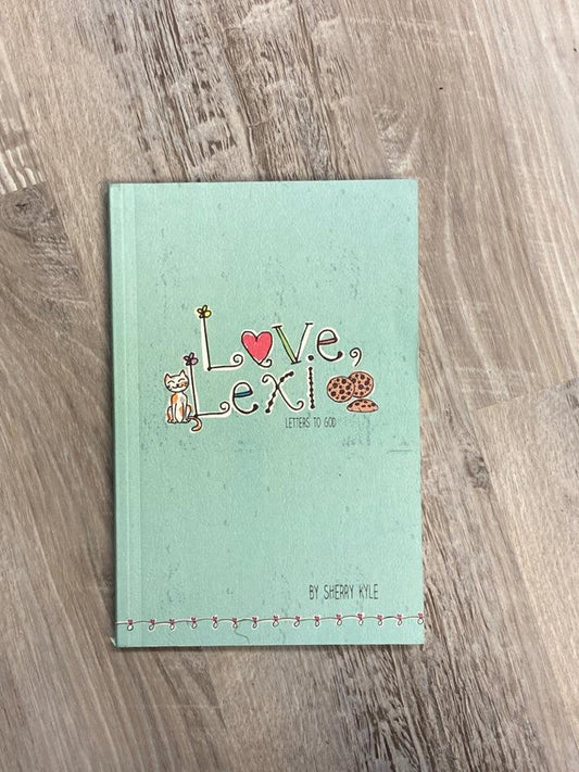 Love, Lexi : Letters to God