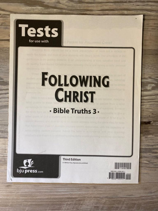 BJU Following Christ Bible Truths 3 Tests 3rd Ed.
