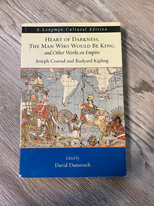 The Heart of Darkness, The Man Who Would Be King and Others by Conrad & Kipling