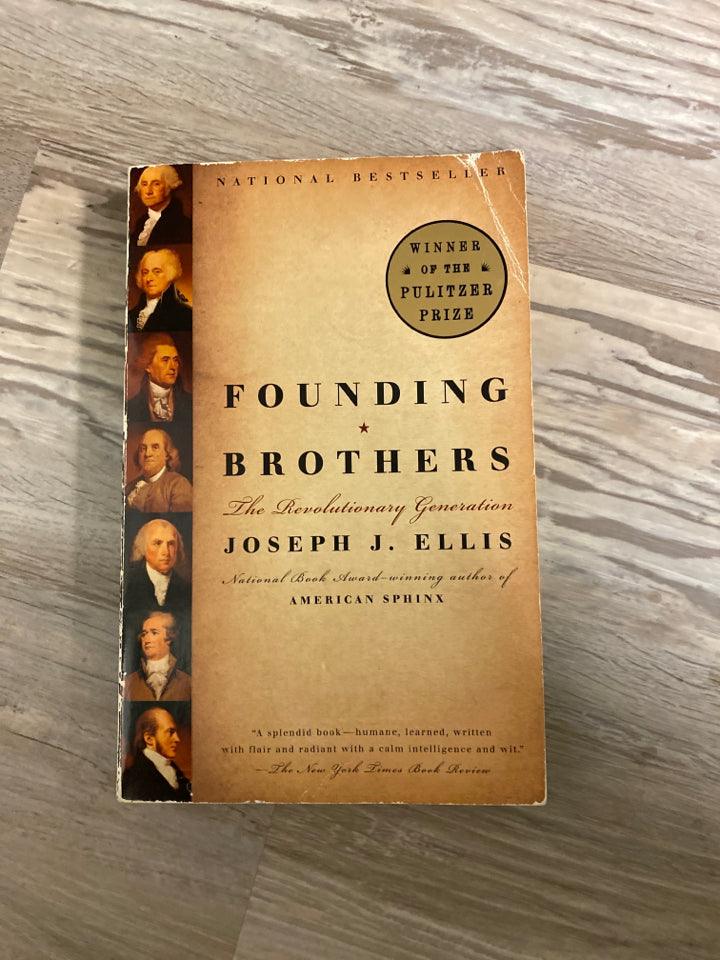 Founding Brothers by Joseph J. Ellis