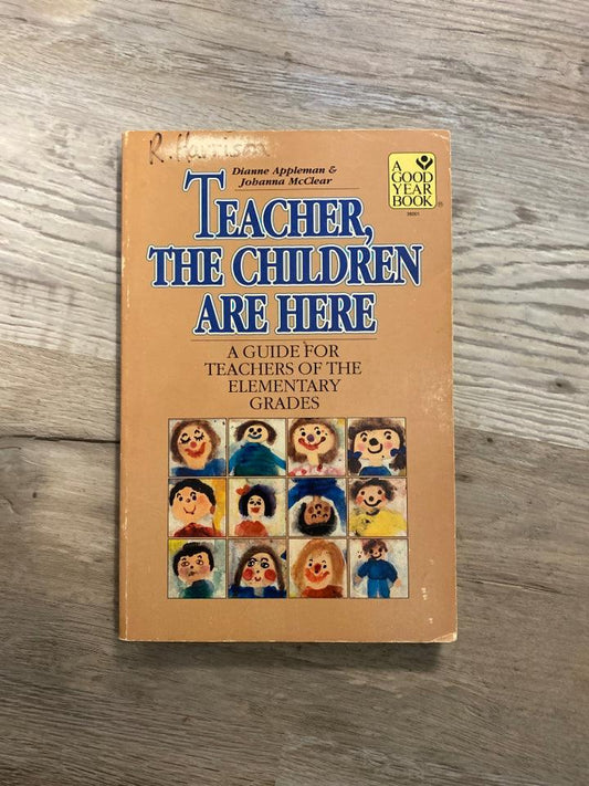 Teacher the Children Are Here