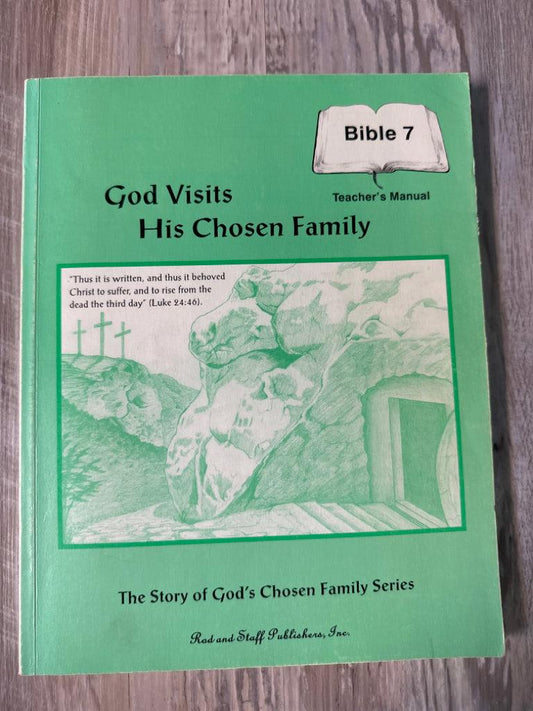 God Visits His Chosen Family – Bible 7 Teacher’s Manual (Rod and Staff)