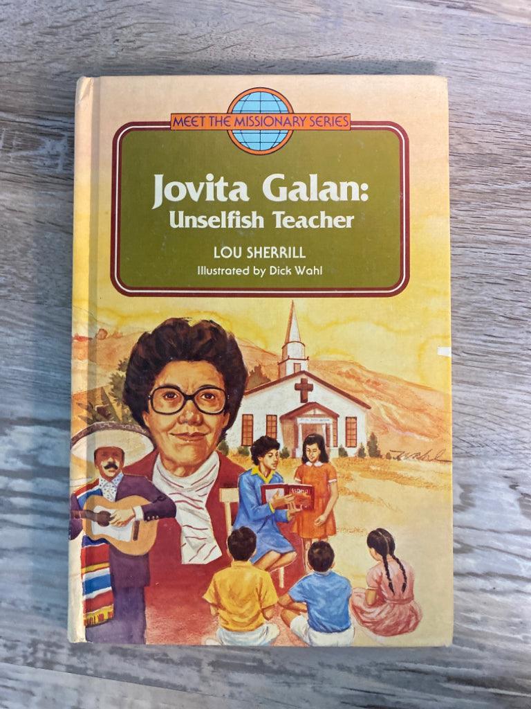 Jovita Galan: Unselfish Teacher by Judy Latham, Meet the Missionary Series