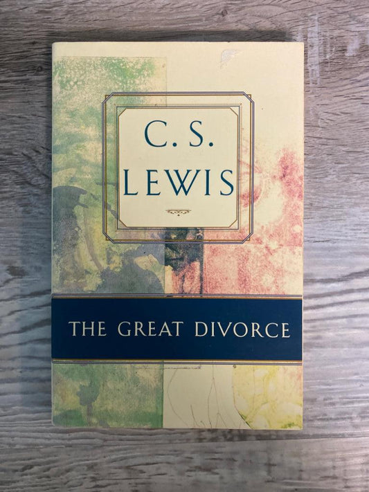 The Great Divorce by C.S. Lewis