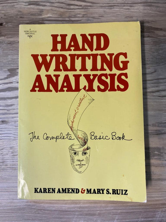 Hand Writing Analysis by Karen Amend & Mary S. Ruiz