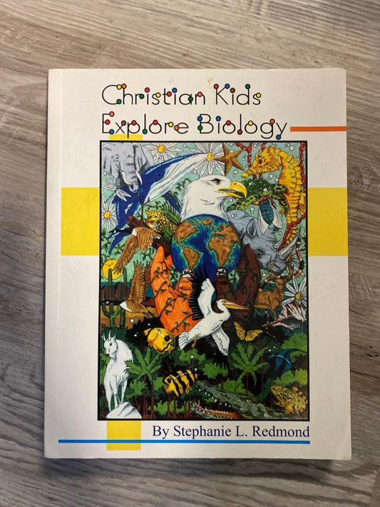 Christian Kids Explore Biology