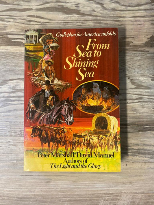 From Sea to Shining Sea by Peter Marshall/David Manuel