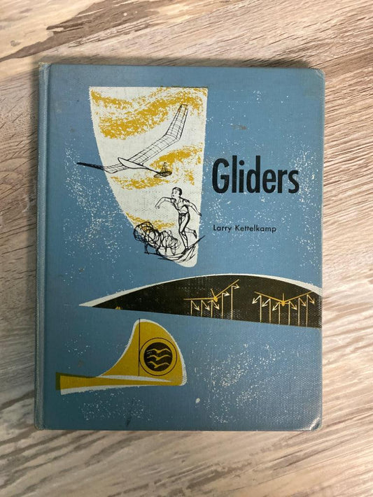 Gliders by Larry Kettelkamp