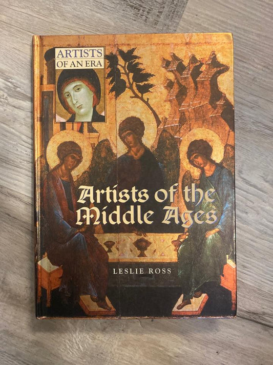 Artists of an Era: Artists of the Middle Ages