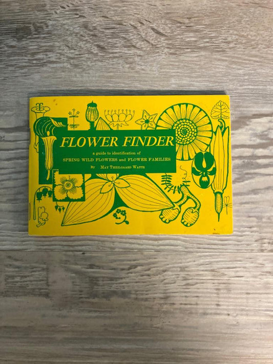 Flower Finder, A Guide to Identification of Spring Wild Flowers