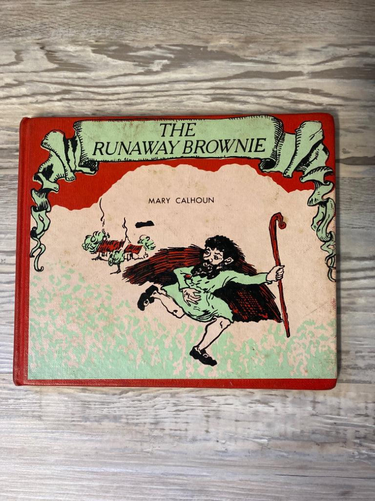 The Runaway Brownie by Mary Calhoun