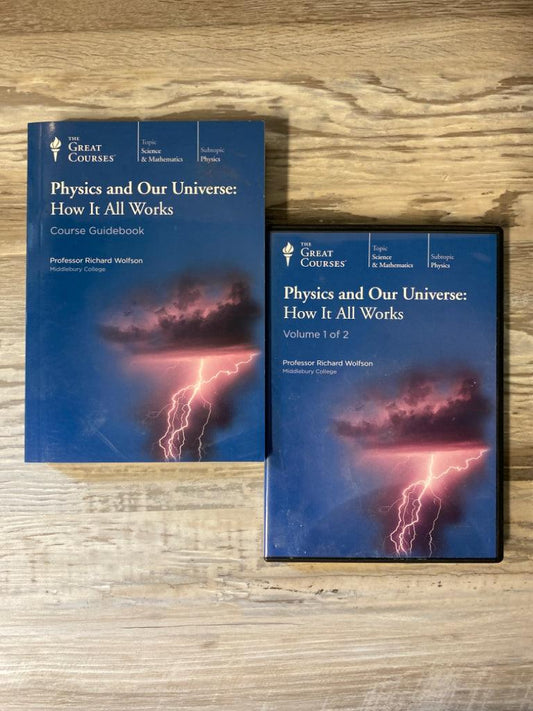 The Great Courses: Physics and Our Universe: How It All Works