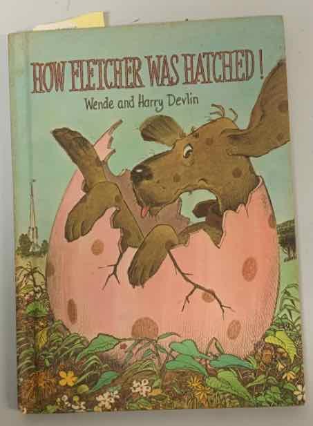 HOW FLETCHER WAS HATCHED 1969