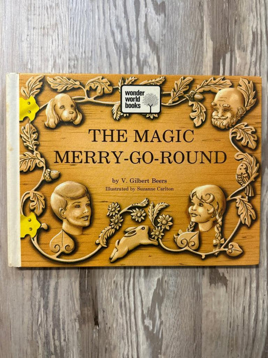 The Magic Merry-Go-Round by V. Gilbert Beers