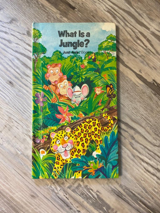 What is a Jungle? A Just Ask Book