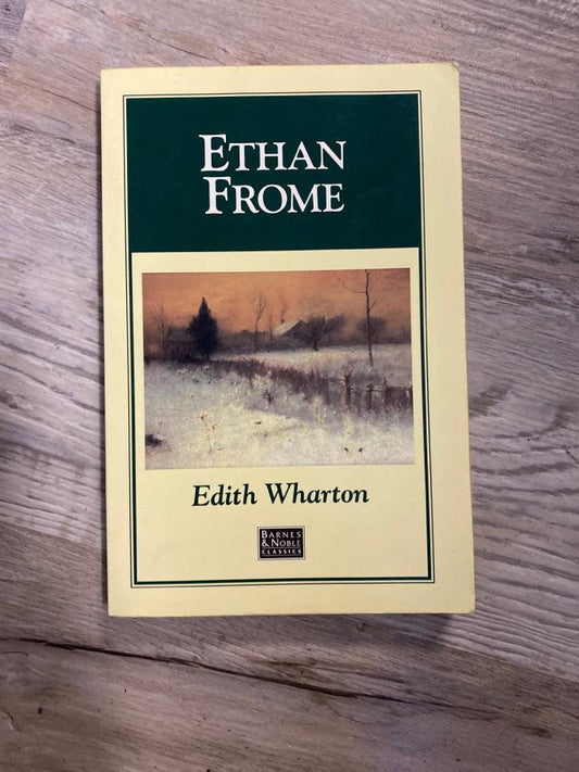 Ethan Frome by Edith Wharton