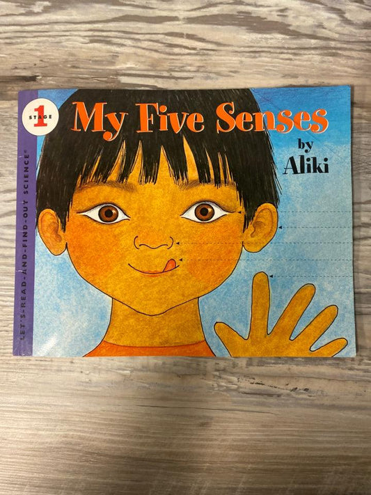 My Five Senses: A Let's Read and Find Out Science Stage 1 Book
