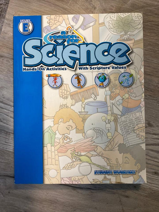 A Reason for Science Level E Student Worktext