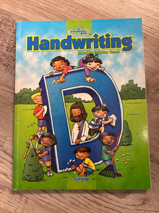 A Reason For Handwriting  Cursive Worktext Level D