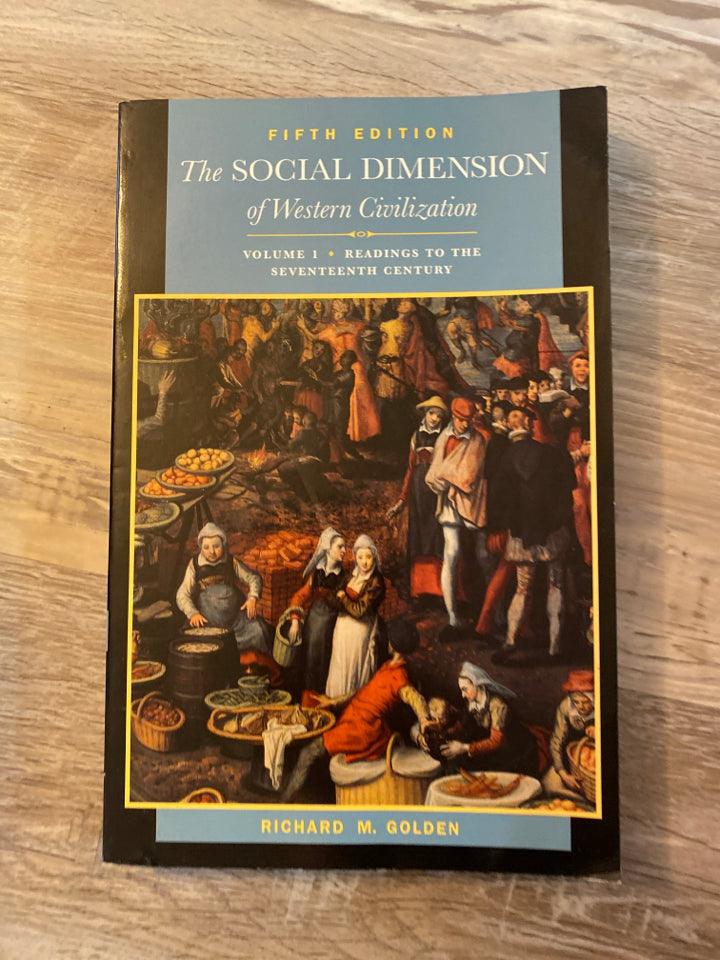 The Social Dimension of Western Civilization 5th Ed.