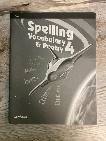 Abeka Spelling Vocabulary and Poetry 4  Teacher Tests and Key 3rd Ed.