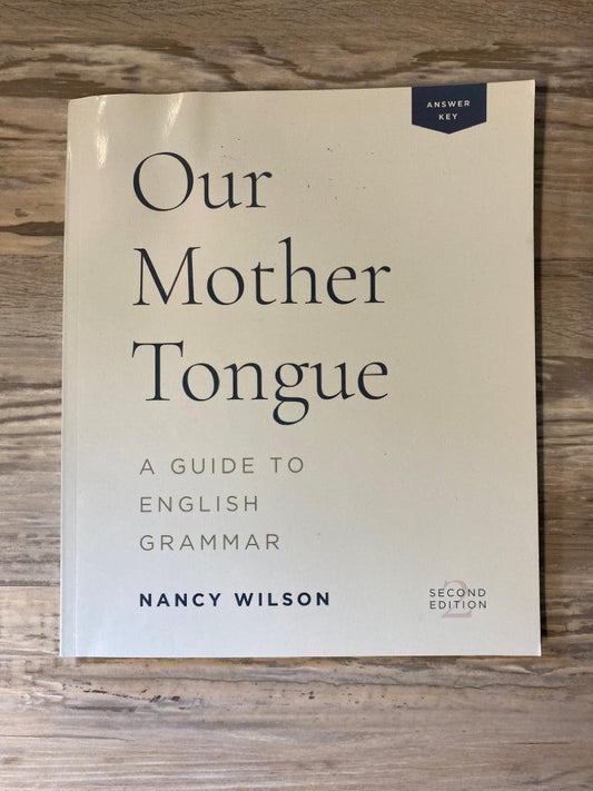 Our Mother Tongue: A Guide to English Grammar - Answer Key