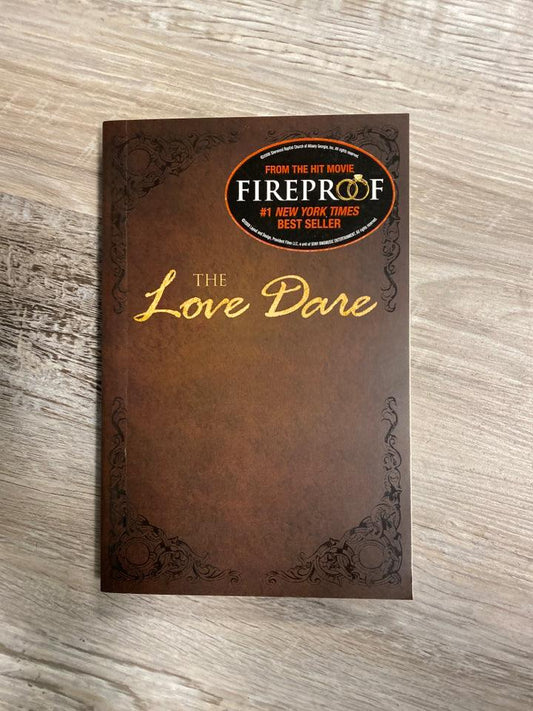 The Love Dare by Stephen and Alex Kendrick