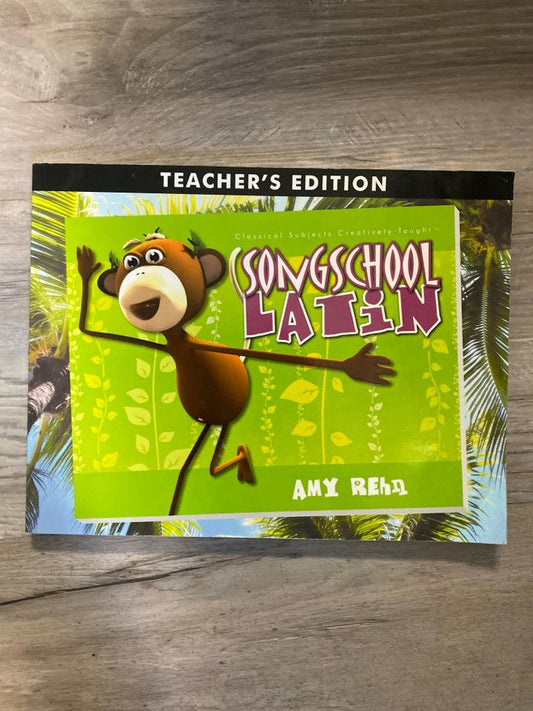 Song School Latin Teacher's Edition (Classical Academic Press)