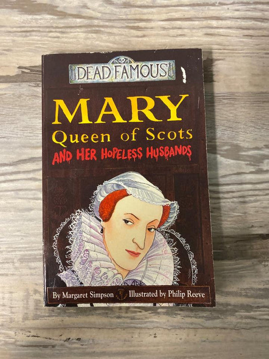 Mary Queen of Scots by Margaret Simpson