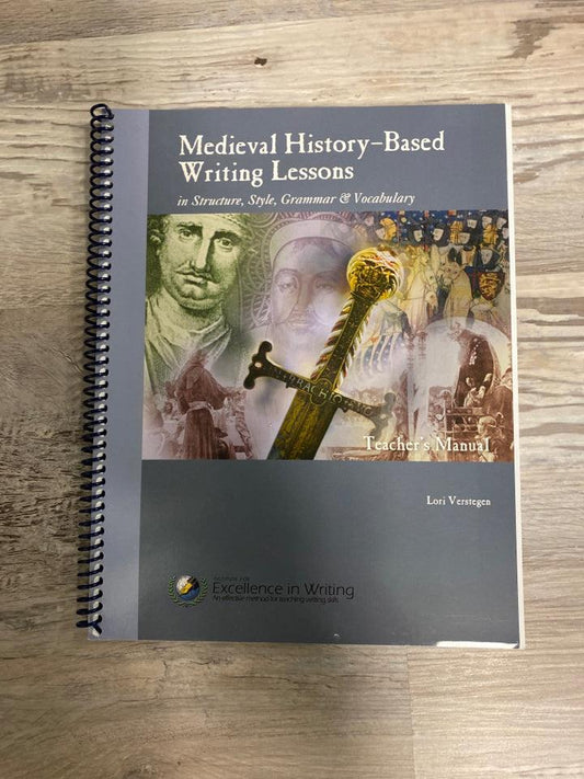 IEW Medieval History-Based Writing Lessons Teacher's Manual