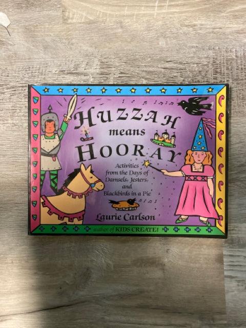 Huzzah Means Hooray, Activity Guide