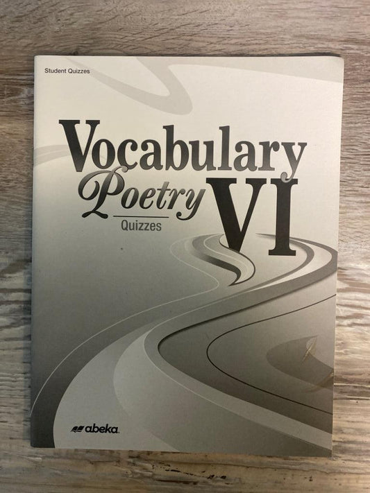 Abeka Vocabulary Poetry VI Quizzes