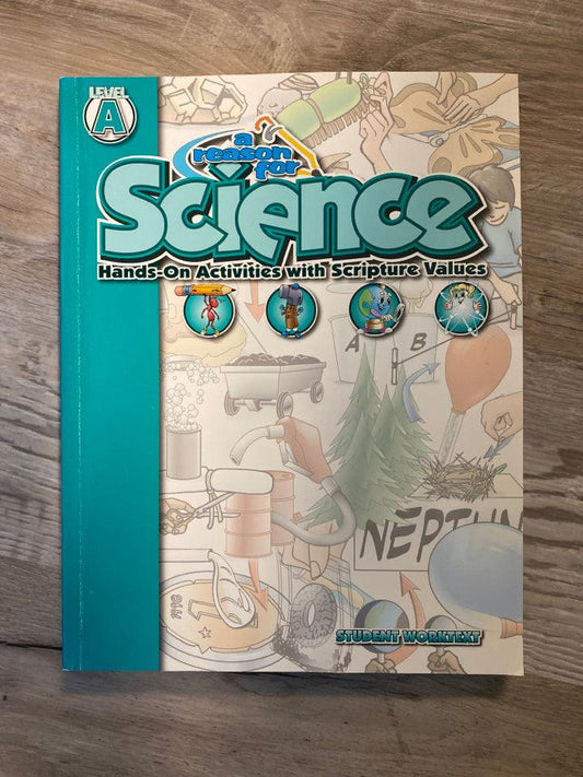 A Reason for Science Level A  Student Worktext