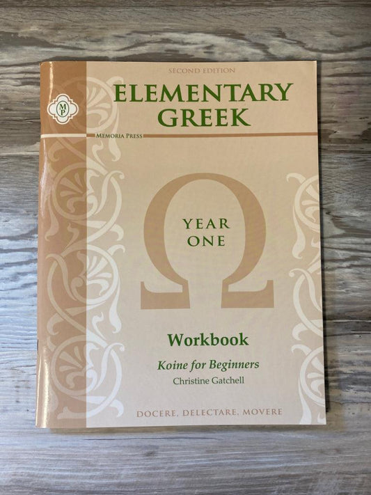 Memoria Press Elementary Greek Year 1 Workbook 2nd Ed.